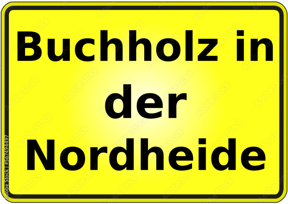 Ortseingangsschild Deutschland Stadt Buchholz in der Nordheide Ortseingangsschild Deutschland Stadt Buchholz in der Nordheide