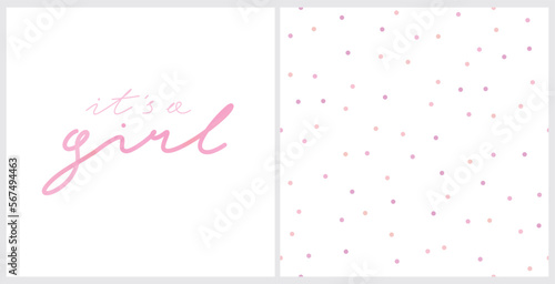 Cute Baby Shower Vector Card and Seamless Pattern. Pink "It's a girl" on a White Background. Doted Repeatable Print. Baby Girl Welcome Party Print ideal for Card, Invitation Wrapping Paper. Pink Dots.