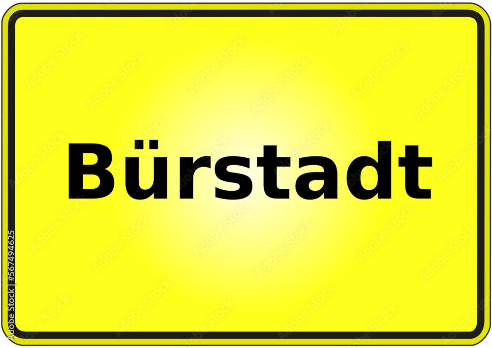 Ortseingangsschild Deutschland Stadt Bürstadt Ortseingangsschild Deutschland Stadt Bürstadt