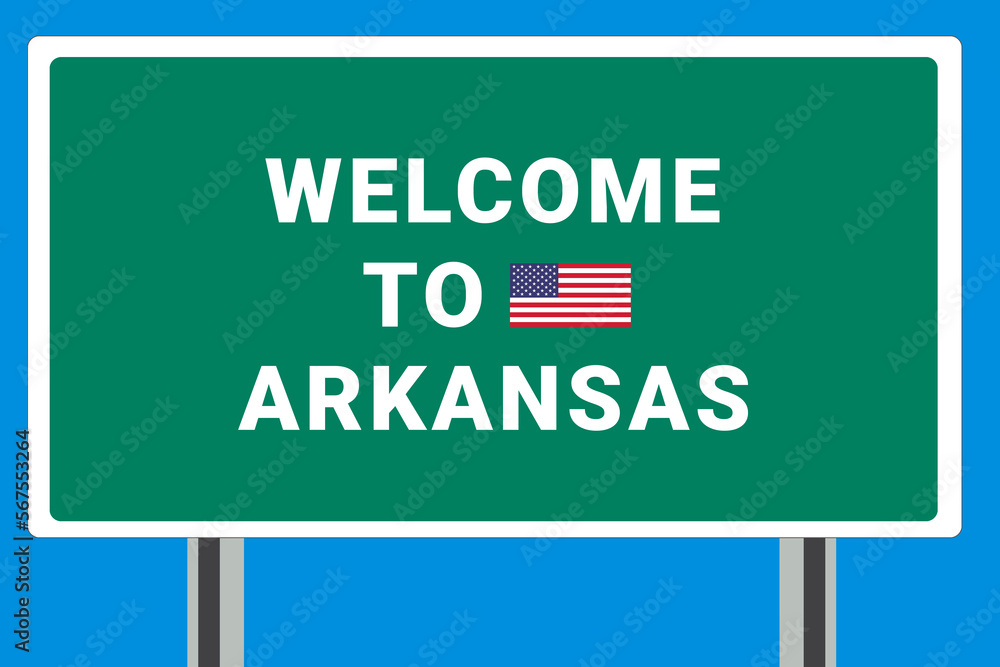 City of  Arkansas. Welcome to  Arkansas. Greetings upon entering American city. Illustration from  Arkansas logo. Green road sign with USA flag. Tourism sign for motorists