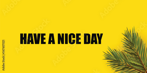 Vector Have a nice day background tree wallpaper 