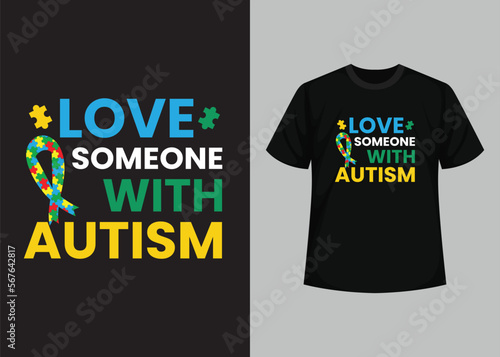 World Autism Awareness Day T-shirt Design. Typography t-shirt, Vector and Illustration Elements for a Printable Products