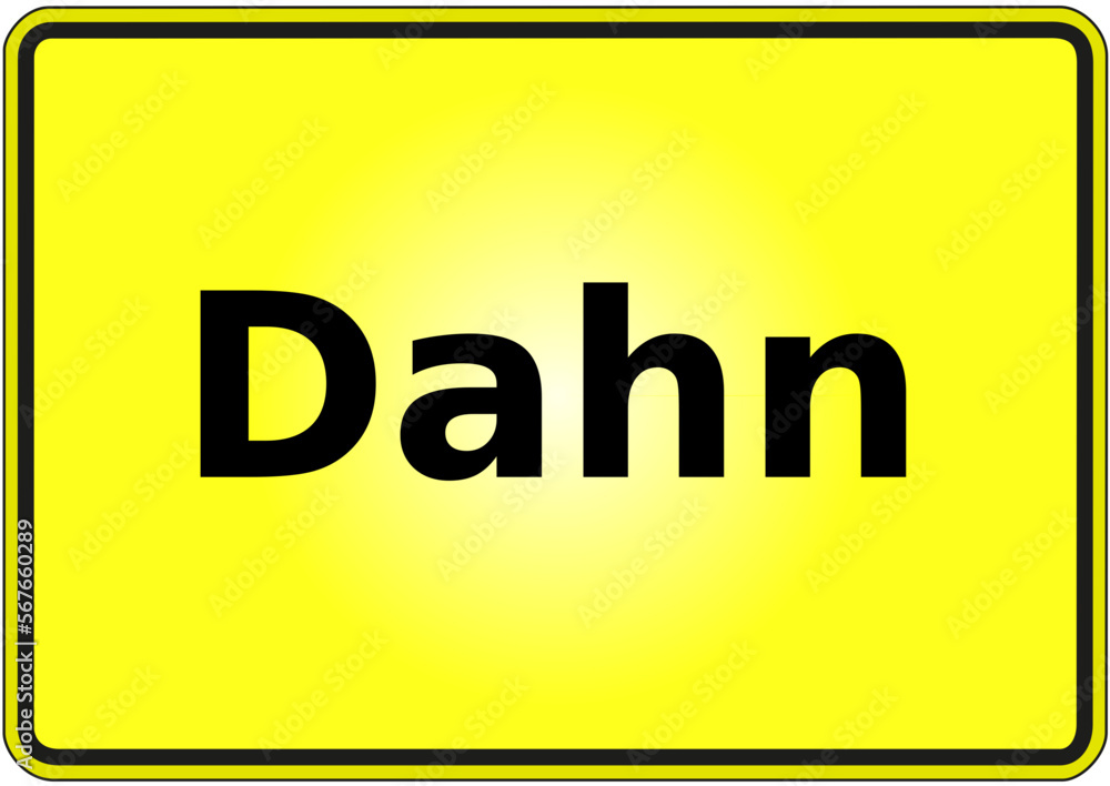 Stadteingangsschild Deutschland Stadt Dahn Stadteingangsschild Deutschland Stadt Dahn