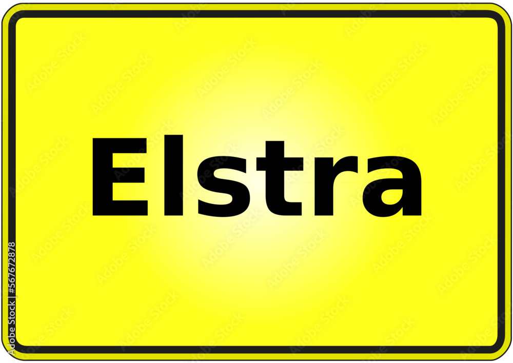 Ortseingangsschild Deutschland Stadt Elstra Ortseingangsschild Deutschland Stadt Elstra
