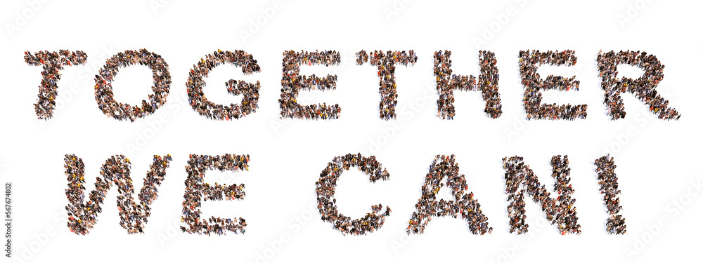 Concept conceptual large community of people forming TOGETHER WE CAN! saying. 3d illustration metaphor for success, achievement, cooperation, vision, solidarity, unity, altruism, hope, inspirational Concept conceptual large community of people forming TOGETHER WE CAN! saying. 3d illustration metaphor for success, achievement, cooperation, vision, solidarity, unity, altruism, hope, inspirational