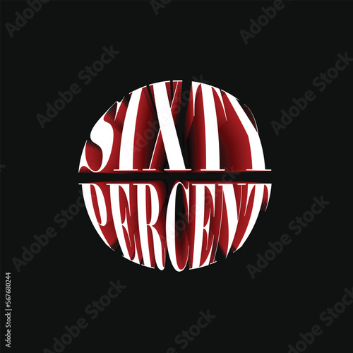 60% Sixty Percent Discount Off 3D Spherical Circular Red Black Numeric Letter Abstract Font Typography Creative Initial Vector