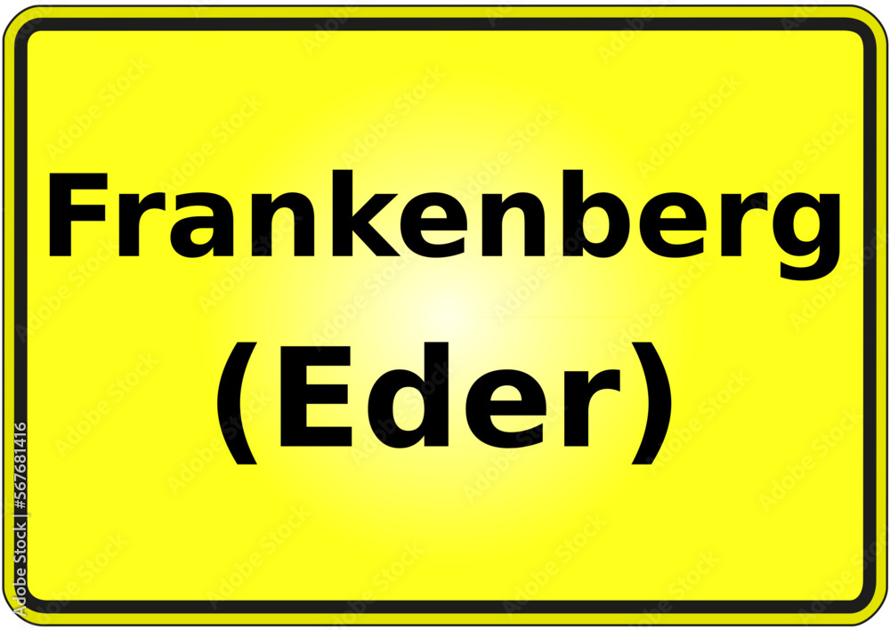 Fototapeta premium Stadteingangsschild Deutschland Stadt Frankenberg (Eder)