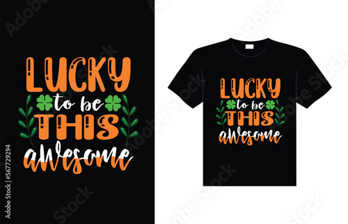 st. patrick's day typography colorful Irish quote vector Lettering t shirt design 