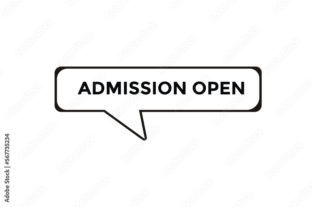 Admission open button web banner templates. Vector Illustration
