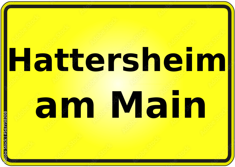 Fototapeta premium Ortseingangsschild Deutschland Stadt Hattersheim am Main