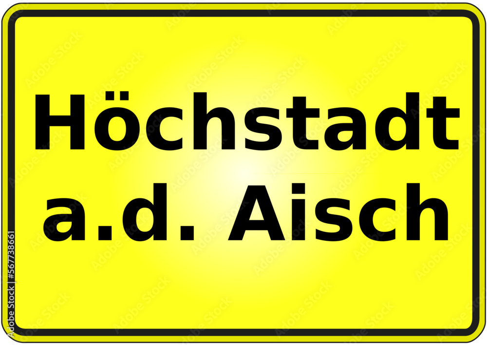 Fototapeta premium Ortseingangsschild Deutschland Stadt Höchstadt a.d. Aisch