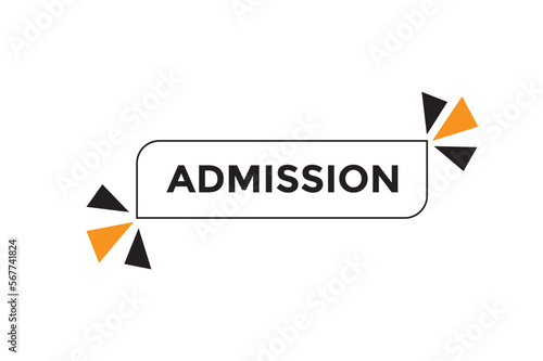 Admission button web banner templates. Vector Illustration