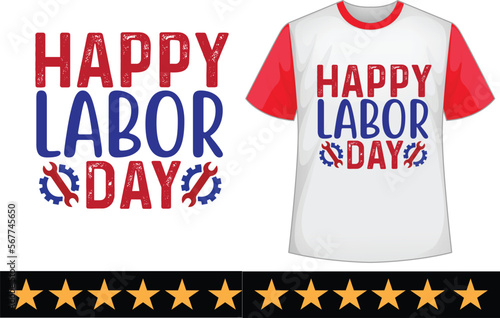 Happy labor day svg t shirt design