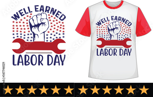 Well earned labor day svg t shirt design