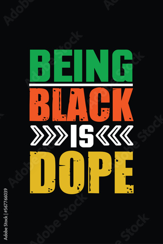 BEING Black Is DOPE