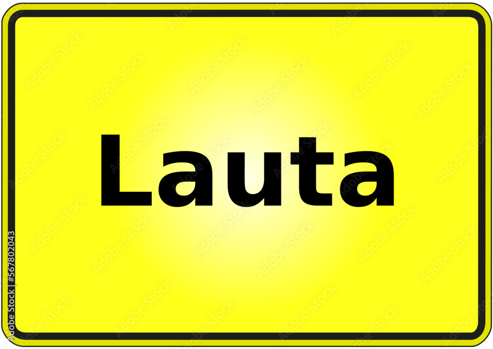 Stadteingangsschild Deutschland Stadt Lauta Stadteingangsschild Deutschland Stadt Lauta