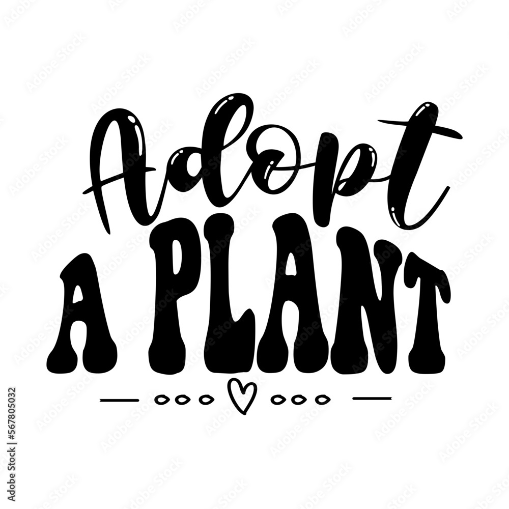 Adopt a Plant Adopt a Plant
