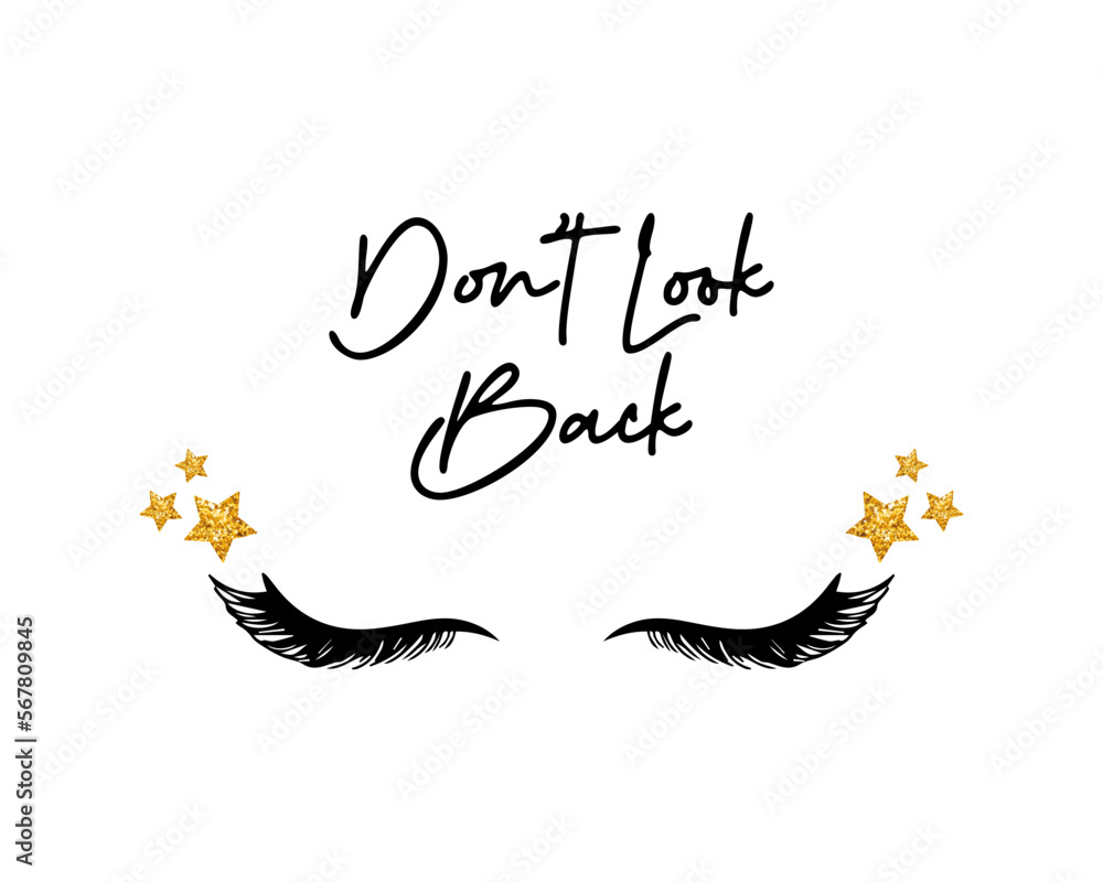 Obraz premium Decorative slogan and eyelash illustration, vector design for fashion, poster, card and sticker prints