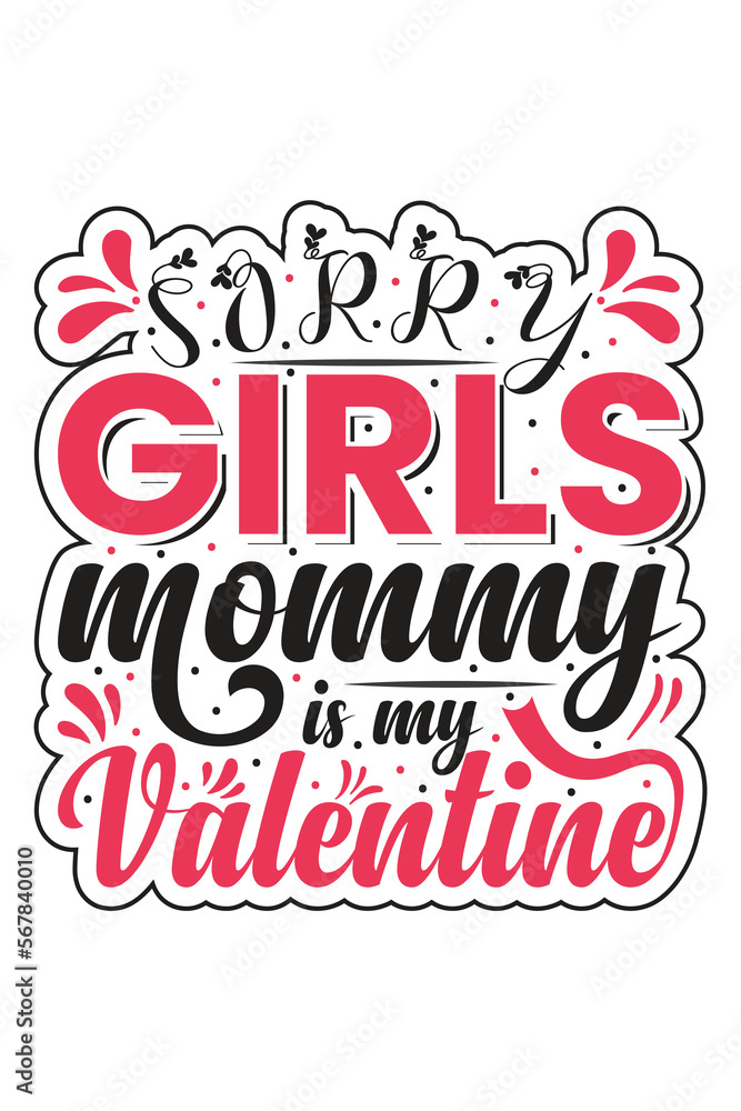 Cute Valentine Typography T-Shirts Design 