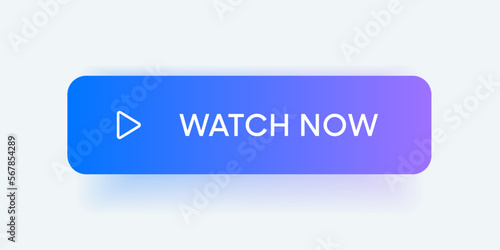 Watch now button. Play video button. Play icon. Watch video symbol for web site mobile app UI UX