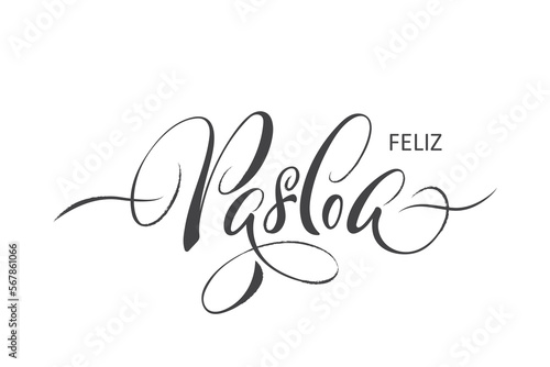 Feliz Pascoa handwritten text (Happy Easter in Portuguese). Hand lettering typography, modern brush ink calligraphy, vector illustration. Design concept for greeting card, banner, poster photo