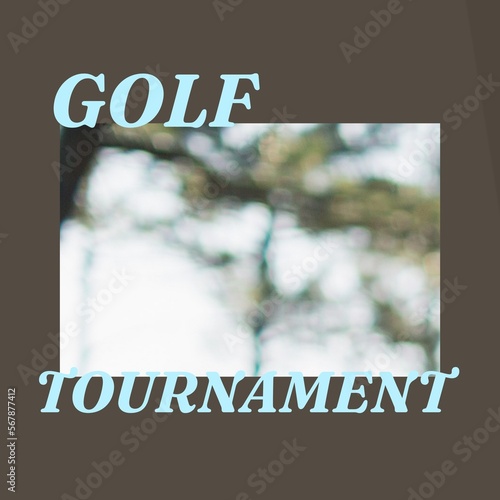 Square image of golf tournament over blurred background with grey frame
