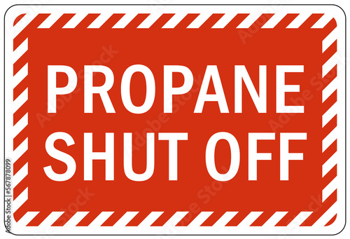 Propane warning chemical sign and labels propane shut off