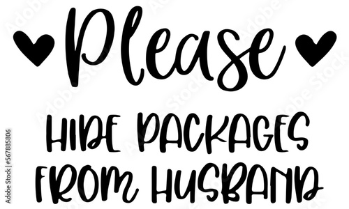 Funny Doormat Svg, Please Hide Packages from Husband Doormat svg files, Doormat sayings svg, doormat funny, svg files, doormat png