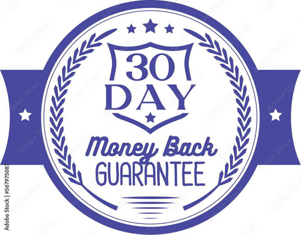 30 Day Money Back Guarantee. Vector Badge.