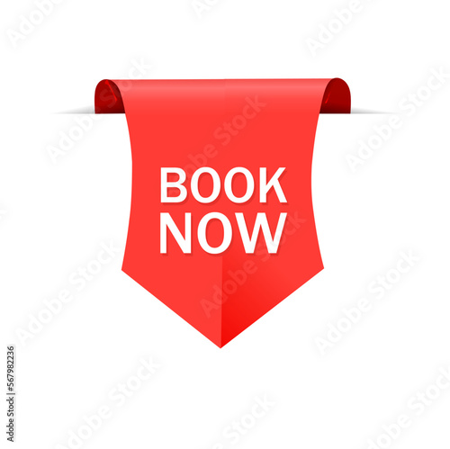 Book now banner vector. Concept of reserve room or bed in hostel, store, flight or journey. Modern label.