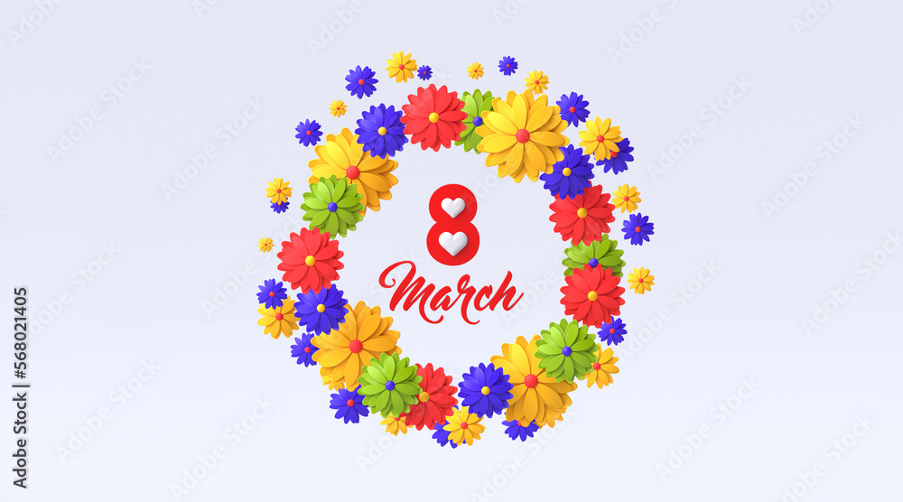 HAPPY WOMEN'S DAY 8 march. Flowers round