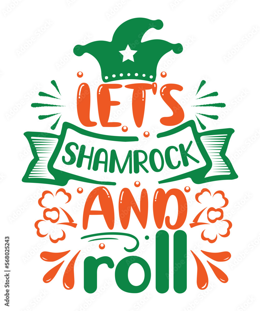 Fototapeta premium Let's shamrock and roll St Patrick's day design