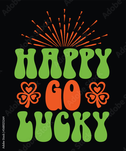 Happy go lucky St Patrick's day SVG design