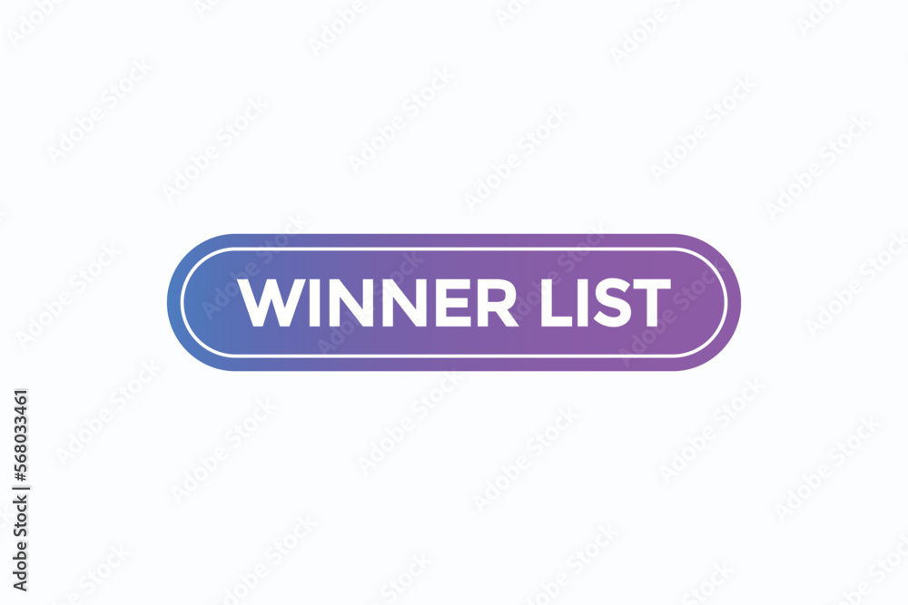 winner list button vectors.sign label speech bubble winner list
winner list button vectors.sign label speech bubble winner list
