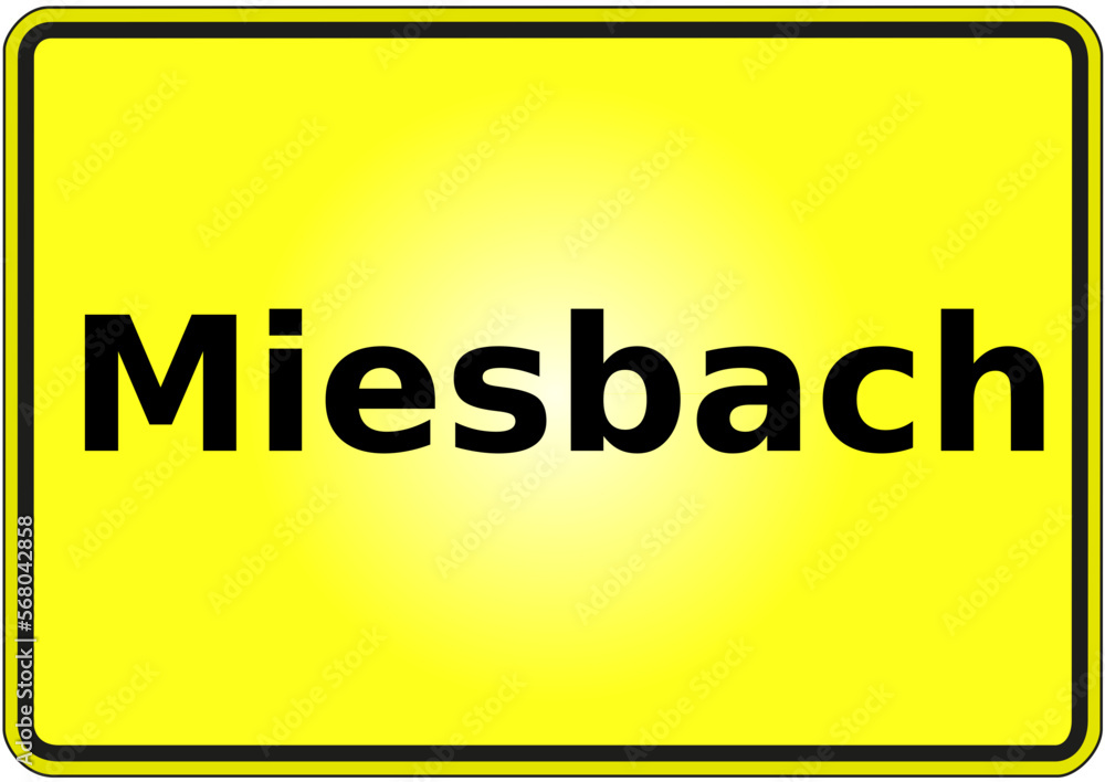 Stadteingangsschild Deutschland Stadt Miesbach Stadteingangsschild Deutschland Stadt Miesbach