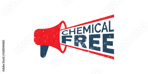 Megaphone Rubber stamp with text chemical free inside, vector illustration