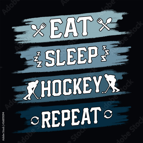 Eat sleep hockey repeat - field hockey t shirt design, vector, poster, or template.