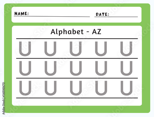Alphabet tracing worksheet. A-Z writing pages. Letter U uppercase tracing. Handwriting exercise for kids. Printable worksheet.