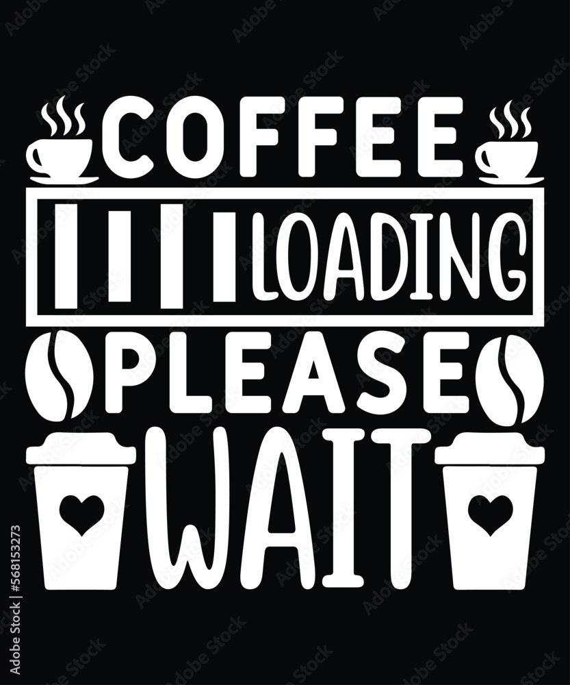 coffee loading please wait coffee loading please wait Stock Vector
