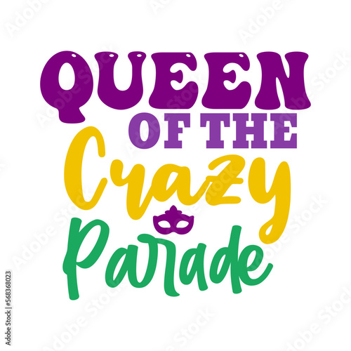 Queen of the Crazy Parade