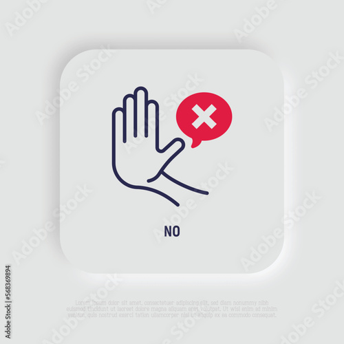Warning symbol. Stop hand gesture and speech bubble with cross mark. Refusal, personal boundaries, ability to refuse. Modern vector illustration of restriction.