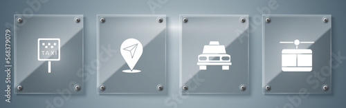 Set Cable car, Taxi, Location and Road sign for taxi stand. Square glass panels. Vector