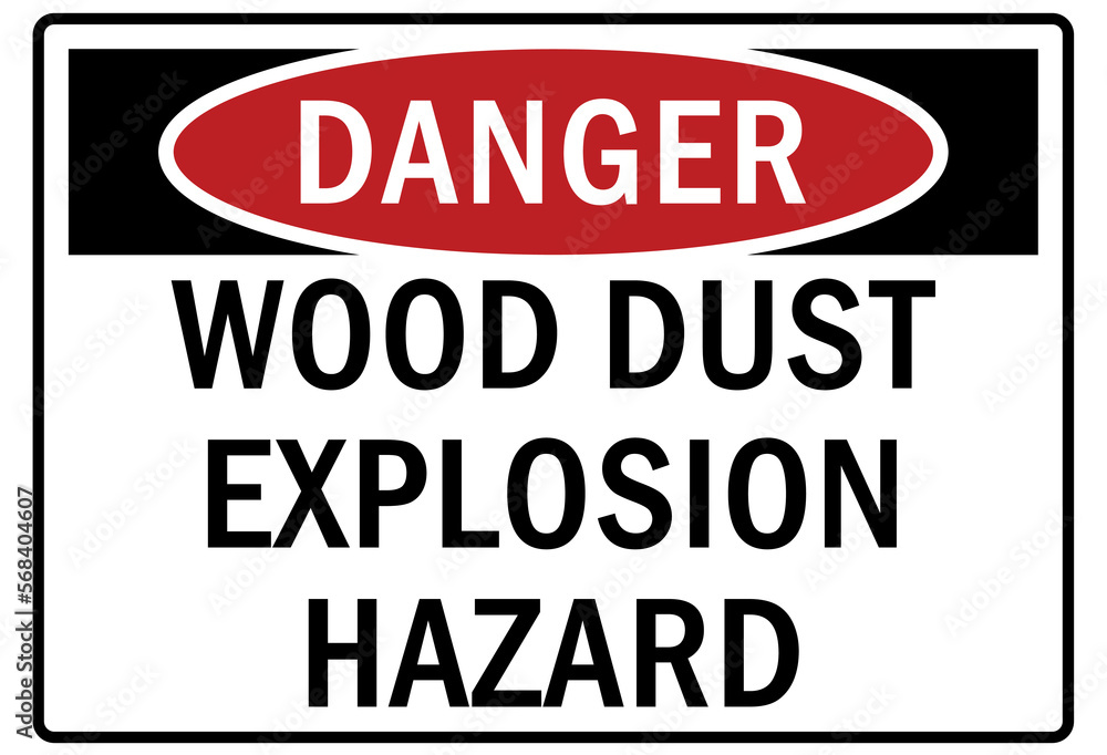 Explosive hazard sign and labels wood dust explosion hazard Explosive hazard sign and labels wood dust explosion hazard