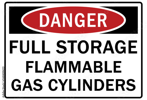 Flammable gas warning sign and labels full storage flammable gas cylinders