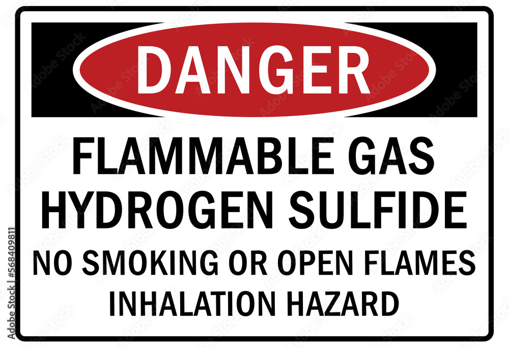 Fototapeta premium flammable hazard warning sign and labels flammable gas hydrogen sulfide, no smoking or open flames inhalation hazard