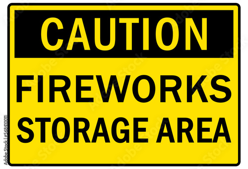 Flammable storage sign and labels firework storage area