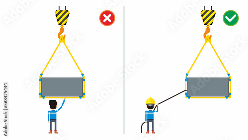 Workplace do and do not safety practice illustration. Control the lifted material with tagline. Do not directly contact with the suspended material. Unsafe behavior safety and condition. photo