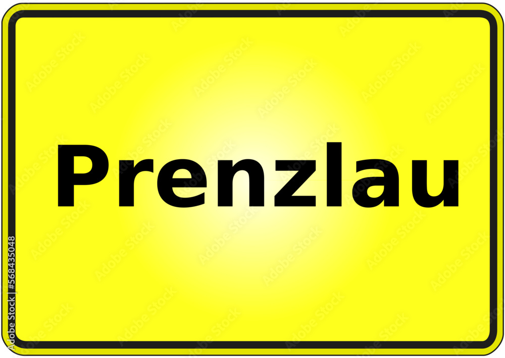 Stadteingangsschild Deutschland Stadt Prenzlau Stadteingangsschild Deutschland Stadt Prenzlau