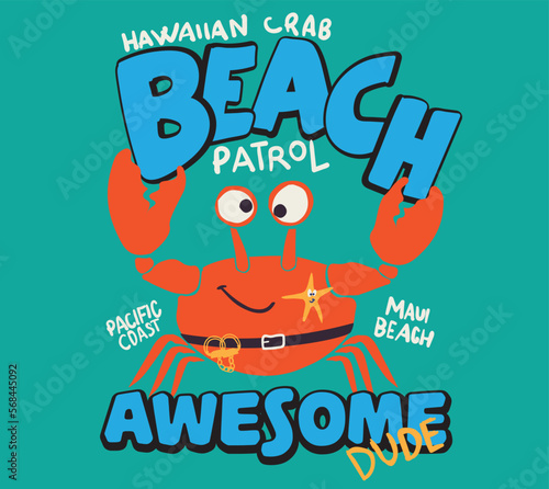 Crab cartoon Vector T-Shirt. Cute t-shirt design for kids. Funny crab  cartoon style. T-shirt graphic with slogan, childish tee print for boys and girls. Vector © basws