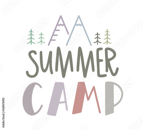 Summer Camp. Vector illustration. Summer mountain, forest camp typography design for t-shirt, poster, banner. Hand drawn lettering typography text. Summer camp traveling pastel color logo for print.